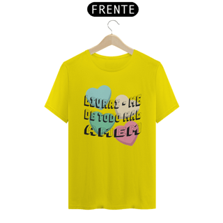 Nome do produto CAMISA QUALITY LIVRAI ME DE TODO MAL AMEM 08 ( varias cores )