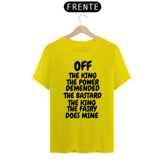 Nome do produto CAMISA QUALITY OFF THE KING THE POWER ( varias cores )
