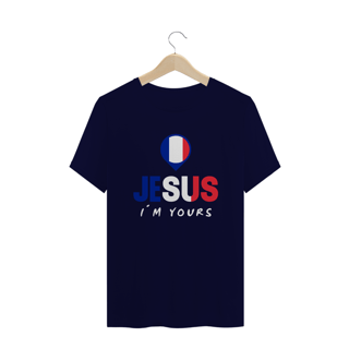 Nome do produto CAMISA PLUS SIZE JESUS I`M YOURS FRANÇA ( varias cores )