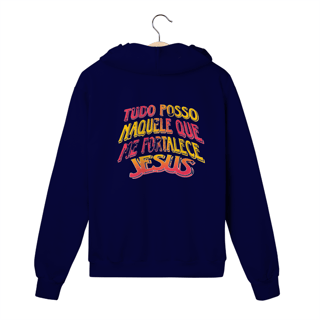 Nome do produto MOLETOM PRIME COM ZIPPER TUDO POSSO NAQUELE QUE ME FORTALECE ( varias cores )