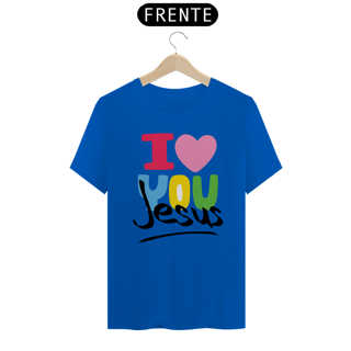 Nome do produto CAMISA QUALITY I LOVE YOU 07 ( varias cores )