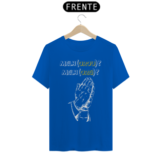 Nome do produto CAMISA QUALITY MÃO OROU OREI 02 ( varias cores )