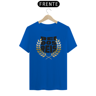 Nome do produto CAMISA QUALITY REI DOS REIS 02 ( varias cores )
