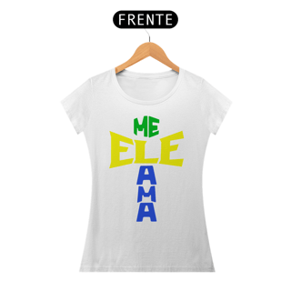 Nome do produto BABY LONG QUALITY ELE ME AMA BRASIL ( varias cores )