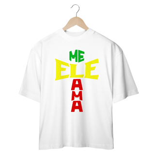 Nome do produto Camisa Oversized Ele Me Ama Reggae ( varias cores )