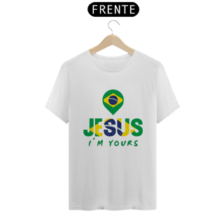 Nome do produto CAMISA QUALITY JESUS I´M YOURS BRASIL ( varias cores )