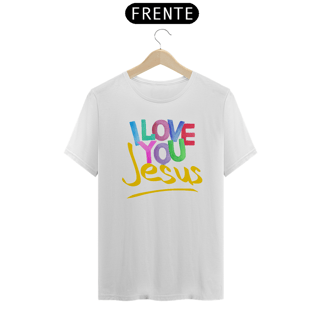Nome do produto CAMISA QUALITY I LOVE YOU 12 ( varias cores )