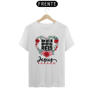 Nome do produto CAMISA QUALITY JESUS REI DOS REIS ( varias cores )