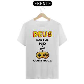 Nome do produto CAMISA QUALITY DEUS ESTA NO CONTROLE 01 ( varias cores )