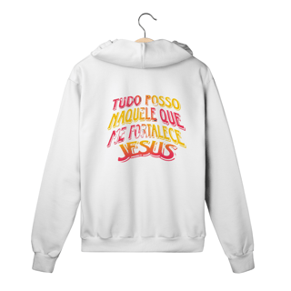 Nome do produto MOLETOM PRIME COM ZIPPER TUDO POSSO NAQUELE QUE ME FORTALECE ( varias cores )