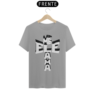Nome do produto Camisa Quality ele me ama cruz BRANCA ( varias cores )