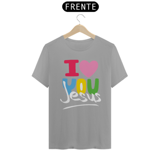 Nome do produto CAMISA QUALITY I LOVE YOU 08 ( varias cores )