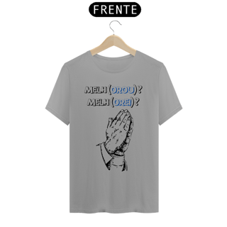 Nome do produto CAMISA QUALITY MÃO OROU OREI 01 ( varias cores )