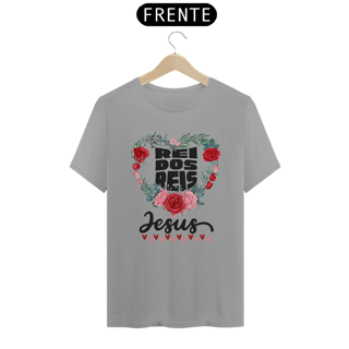 Nome do produto CAMISA QUALITY JESUS REI DOS REIS ( varias cores )