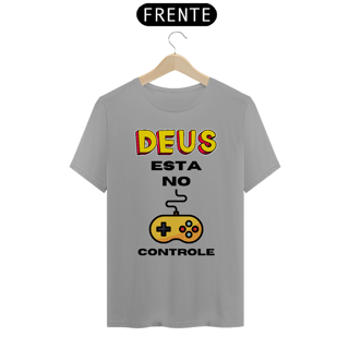 Nome do produto CAMISA QUALITY DEUS ESTA NO CONTROLE 01 ( varias cores )