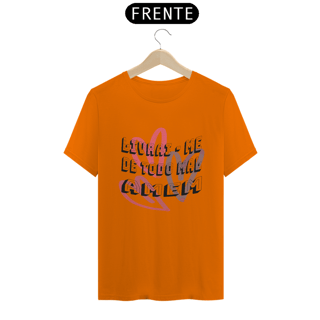 Nome do produto CAMISA QUALITY LIVRAI ME DE TODO MAL AMEM 05 ( varias cores )
