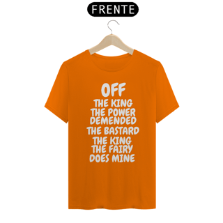 Nome do produto CAMISA QUALITY OFF THE KING THE POWER ( varias cores )