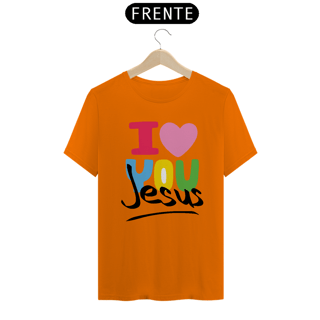 Nome do produto CAMISA QUALITY I LOVE YOU 07 ( varias cores )