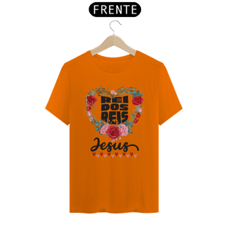 Nome do produto CAMISA QUALITY JESUS REI DOS REIS ( varias cores )