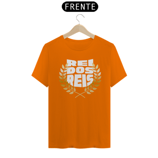 Nome do produto CAMISA QUALITY REI DOS REIS 01 ( varias cores )