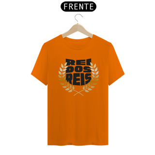 Nome do produto CAMISA QUALITY REI DOS REIS 02 ( varias cores )