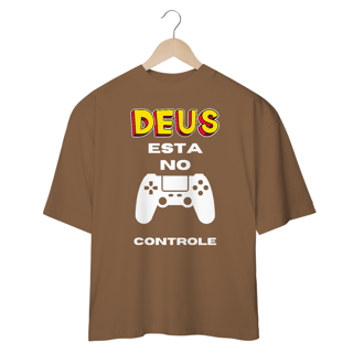 Nome do produto OVER SIZE DEUS ESTA NO CONTROLE 02 ( varias cores )
