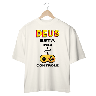 Nome do produto OVER SIZE DEUS ESTA NO CONTROLE 01 ( varias cores )