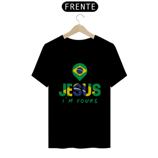 Nome do produto CAMISA QUALITY JESUS I´M YOURS BRASIL ( varias cores )