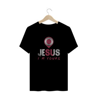 Nome do produto CAMISA PLUS SIZE JESUS I`M YOURS JAPÃO ( varias cores )
