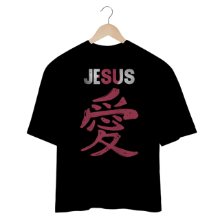 Nome do produto OVER SIZE JESUS AMOR EM JAPONES ( varias cores )
