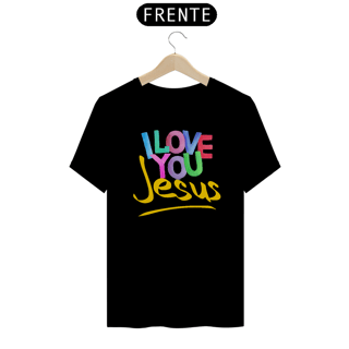 Nome do produto CAMISA QUALITY I LOVE YOU 12 ( varias cores )