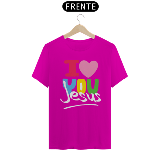 Nome do produto CAMISA QUALITY I LOVE YOU 08 ( varias cores )