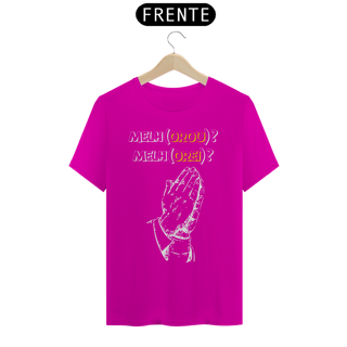 Nome do produto CAMISA QUALITY MÃO OROU OREI 02 ( varias cores )
