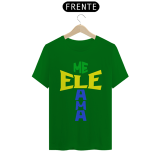 Nome do produto Camisa Quality ele me ama cores do BRASIL ( varias cores )