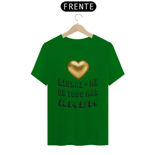 Nome do produto CAMISA QUALITY LIVRAI ME DE TODO MAL AMEM 02 ( varias cores )