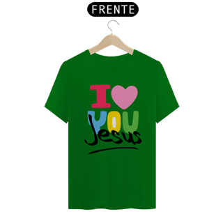 Nome do produto CAMISA QUALITY I LOVE YOU 07 ( varias cores )