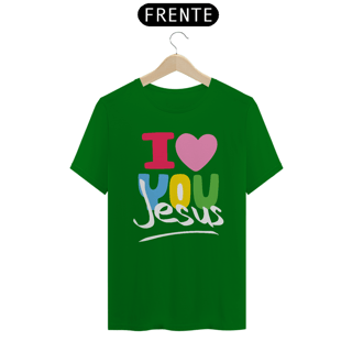 Nome do produto CAMISA QUALITY I LOVE YOU 08 ( varias cores )
