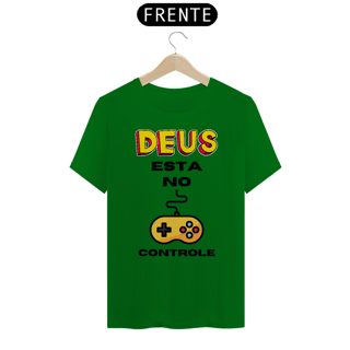 Nome do produto CAMISA QUALITY DEUS ESTA NO CONTROLE 01 ( varias cores )
