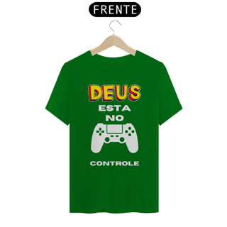 Nome do produto CAMISA QUALITY DEUS ESTA NO CONTROLE 02 ( varias cores )