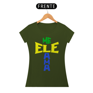 Nome do produto BABY LONG QUALITY ELE ME AMA BRASIL ( varias cores )