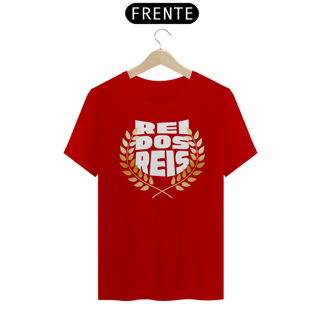 Nome do produto CAMISA QUALITY REI DOS REIS 01 ( varias cores )