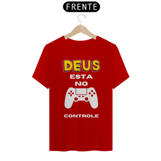 Nome do produto CAMISA QUALITY DEUS ESTA NO CONTROLE 02 ( varias cores )