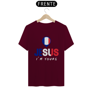 Nome do produto CAMISA QUALITY JESUS I´M YOURS FRANÇA ( varias cores )