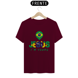 Nome do produto CAMISA QUALITY JESUS I´M YOURS BRASIL ( varias cores )