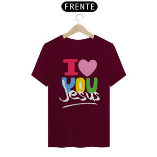 Nome do produto CAMISA QUALITY I LOVE YOU 08 ( varias cores )