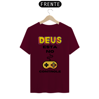 Nome do produto CAMISA QUALITY DEUS ESTA NO CONTROLE 01 ( varias cores )