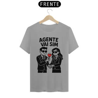 Nome do produto Camiseta Unisex Quality “Agente vai sim“