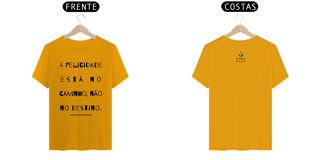 Nome do produto Camiseta Masculina Quality - (A felicidade) - Letra Preta