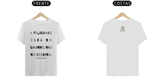 Nome do produto Camiseta Masculina Quality - (A felicidade) - Letra Preta