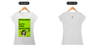 Nome do produto Camiseta Feminina Prime - PètiColágeno - (Muito Amor Envolvido)
